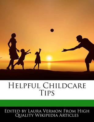 Book cover for Helpful Childcare Tips