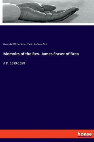 Cover of Memoirs of the Rev. James Fraser of Brea