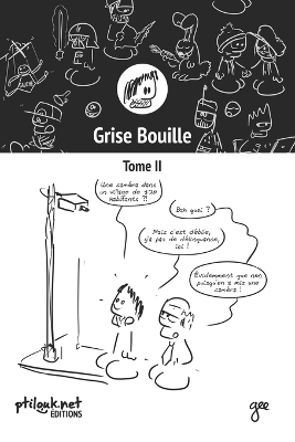 Book cover for Grise Bouille, Tome II