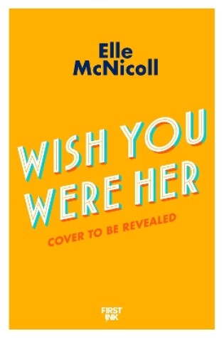 Cover of Wish You Were Her