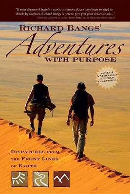 Book cover for Richard Bangs' Adventures with Purpose