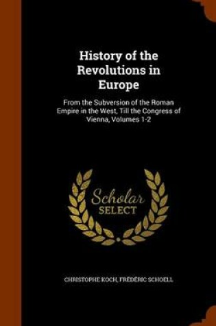 Cover of History of the Revolutions in Europe