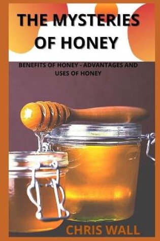 Cover of The Mysteries of Honey