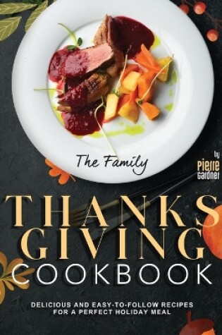 Cover of The Family Thanksgiving Cookbook