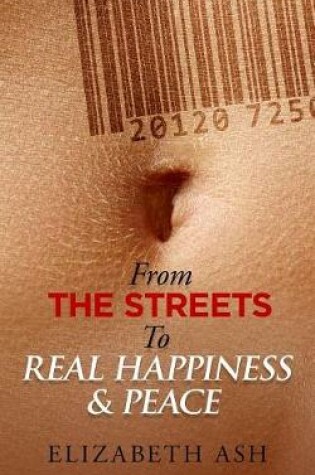 Cover of From the Streets to Real Happiness & Peace