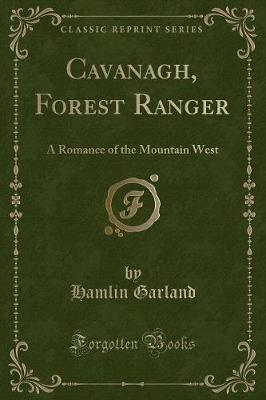 Book cover for Cavanagh, Forest Ranger