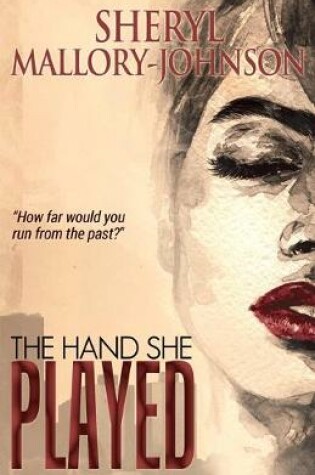 Cover of The Hand She Played