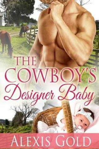 Cover of The Cowboy's Designer Baby