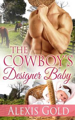 Book cover for The Cowboy's Designer Baby