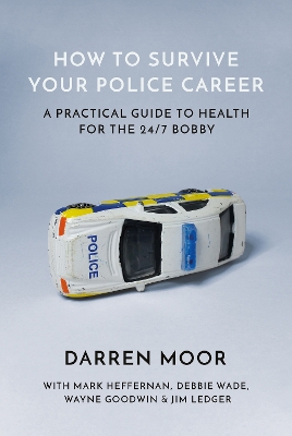 Book cover for How To Survive Your Police Career