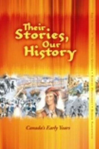 Cover of Their Stories, Our History: Canada's Early Years