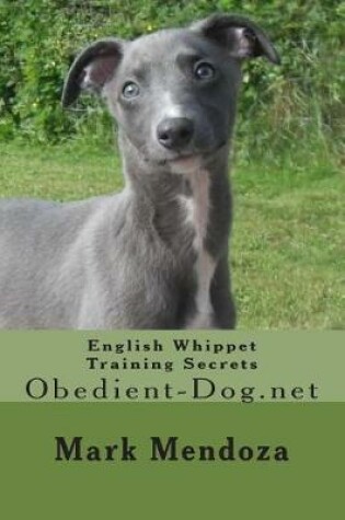 Cover of English Whippet Training Secrets