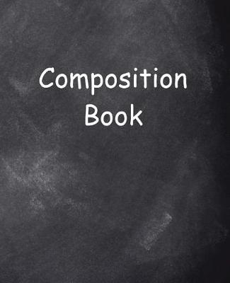 Cover of School Composition Book Chalkboard Style 130 Pages