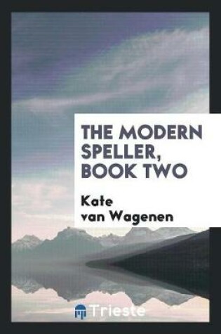 Cover of The Modern Speller, Book Two