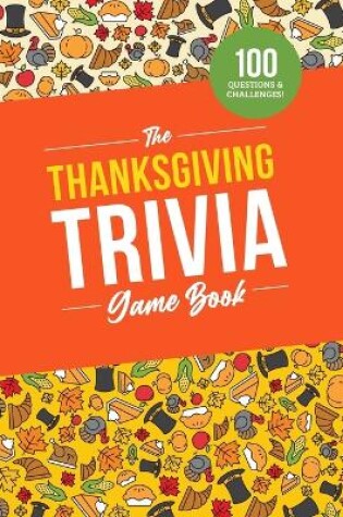 Cover of The Thanksgiving Trivia Game Book