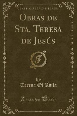 Book cover for Obras de Sta. Teresa de Jesús (Classic Reprint)