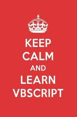 Cover of Keep Calm and Learn VBScript