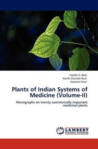 Cover of Plants of Indian Systems of Medicine (Volume-II)