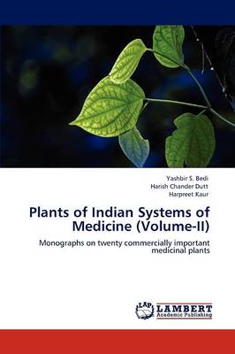 Book cover for Plants of Indian Systems of Medicine (Volume-II)