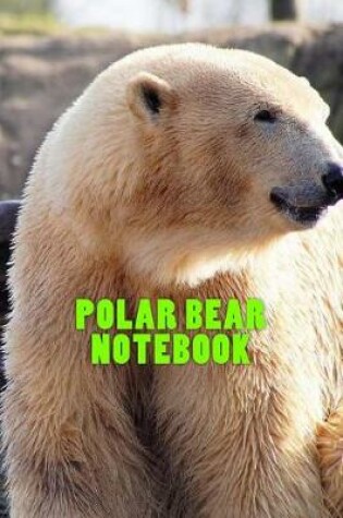 Cover of Polar Bear Notebook