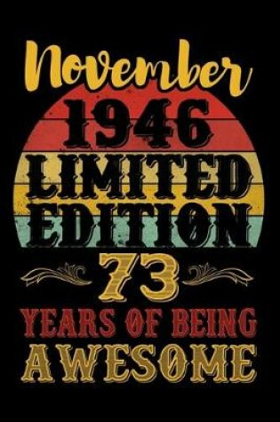 Cover of November 1946 Limited Edition 73 Years Of Being Awesome