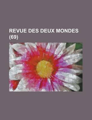 Book cover for Revue Des Deux Mondes (69)