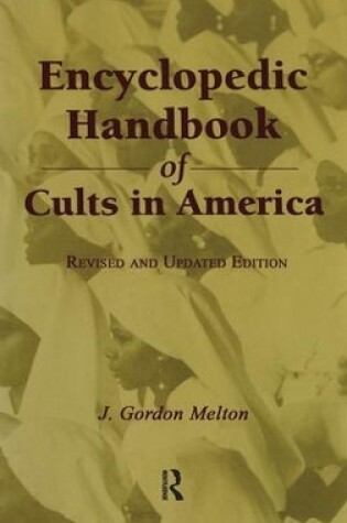 Cover of Encyclopedic Handbook of Cults in America