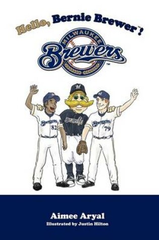 Cover of Hello, Bernie Brewer!