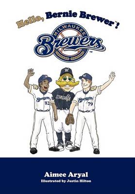 Book cover for Hello, Bernie Brewer!