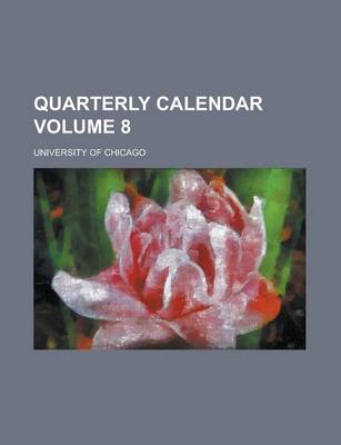 Book cover for Quarterly Calendar Volume 8