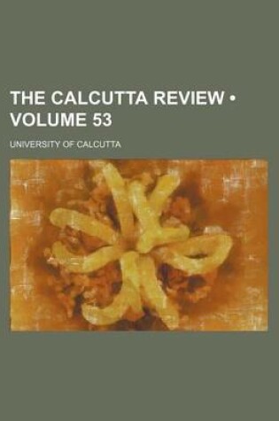 Cover of Calcutta Review Volume 53