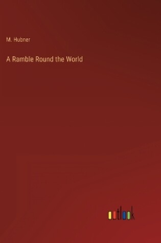 Cover of A Ramble Round the World