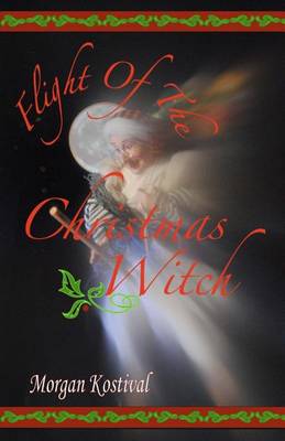 Book cover for Flight of the Christmas Witch