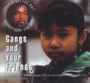 Cover of Gangs and Your Friends