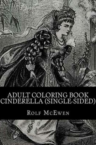 Cover of Adult Coloring Book - Cinderella (single-sided)