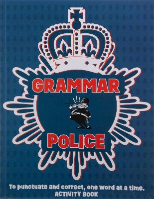 Book cover for Grammar Police Activity Book - To Serve & Correct
