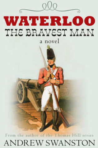 Cover of Waterloo the Bravest Man