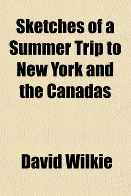 Book cover for Sketches of a Summer Trip to New York and the Canadas