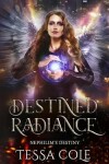 Book cover for Destined Radiance