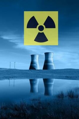 Cover of Nuclear Reactor Cooling Towers with Hazard Symbol Journal