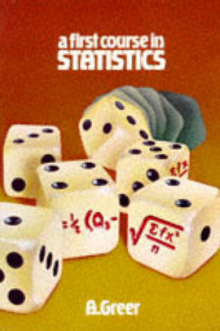 Cover of A First Course in Statistics