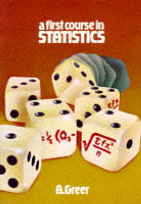 Book cover for A First Course in Statistics