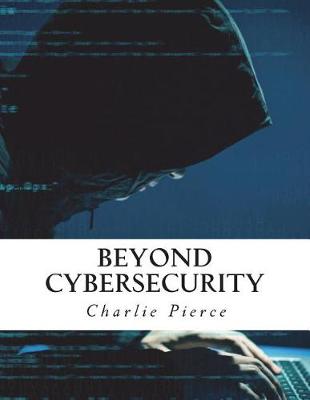 Book cover for Beyond Cybersecurity