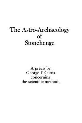 Book cover for The Astro-Archaeology of Stonehenge