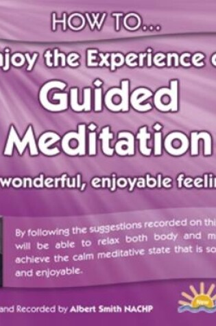 Cover of How to Enjoy the Experience of Guided Meditation