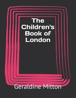 Book cover for The Children's Book of London