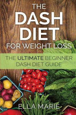 Book cover for DASH Diet For Weight Loss