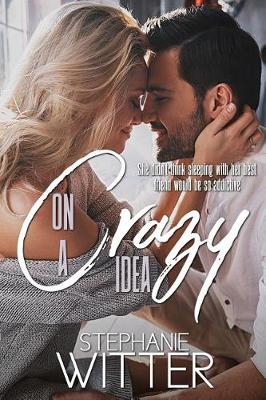 Book cover for On A Crazy Idea