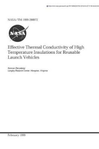 Cover of Effective Thermal Conductivity of High Temperature Insulations for Reusable Launch Vehicles