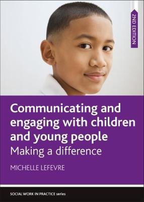 Cover of Communicating and Engaging with Children and Young People